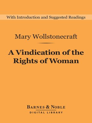 cover image of A Vindication of the Rights of Woman (Barnes & Noble Digital Library)